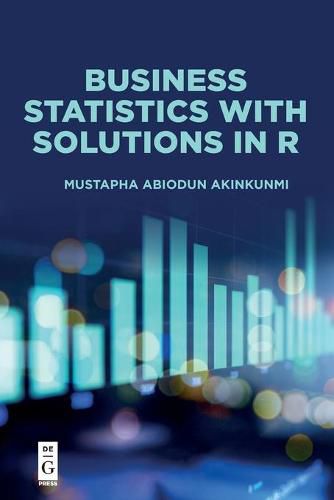 Cover image for Business Statistics with Solutions in R