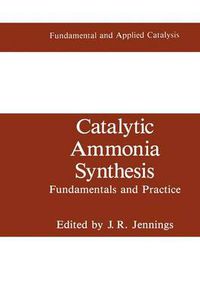 Cover image for Catalytic Ammonia Synthesis: Fundamentals and Practice