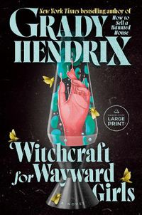 Cover image for Witchcraft for Wayward Girls