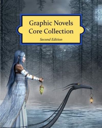 Cover image for Graphic Novels Core Collection, 2018