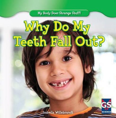 Cover image for Why Do My Teeth Fall Out?