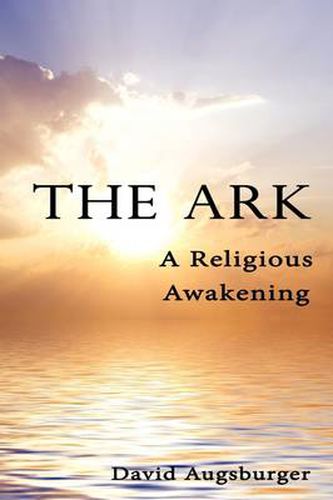 Cover image for The Ark: A Religious Awakening