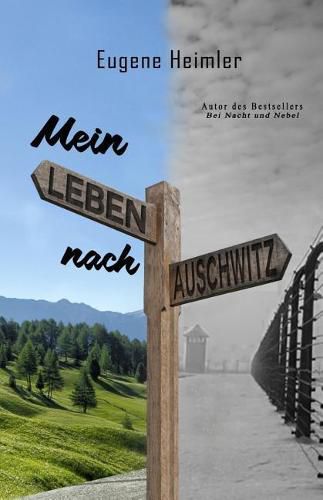 Mein Leben Nach Auschwitz