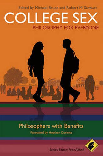 Cover image for College Sex - Philosophy for Everyone: Philosophers With Benefits