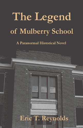 Cover image for The Legend of Mulberry School