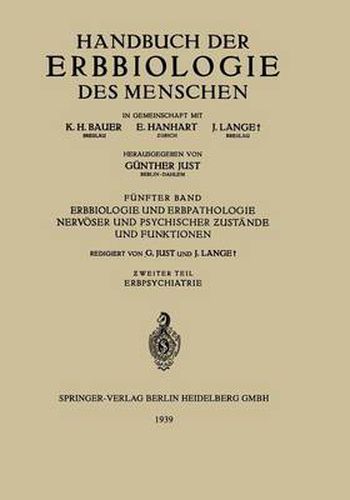 Erbbiologie Und Erbpathologie Nervoeser Und Psychischer &#437;ustande Und Funktionen: &#437;weiter Teil. Erbpsychiatrie