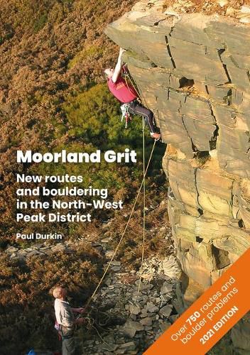 Cover image for Moorland Grit: New routes and bouldering in the North-West Peak District