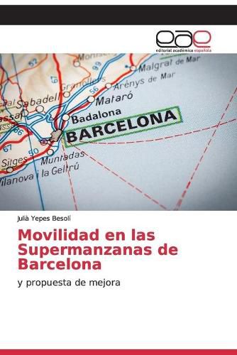 Movilidad en las Supermanzanas de Barcelona
