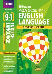 Cover image for BBC Bitesize AQA GCSE (9-1) English Language Revision Guide for home learning, 2021 assessments and 2022 exams: for home learning, 2022 and 2023 assessments and exams