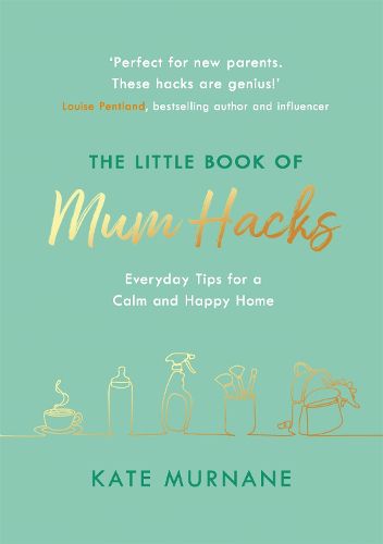 Cover image for The Little Book of Mum Hacks