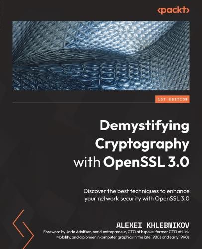 Cover image for Demystifying Cryptography with OpenSSL 3.0