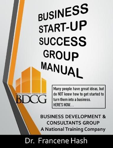 Cover image for Business Start-Up Success Group Manual