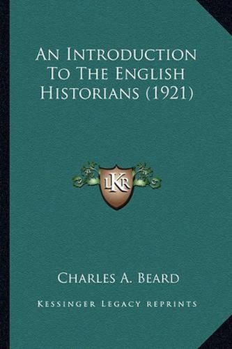 An Introduction to the English Historians (1921)