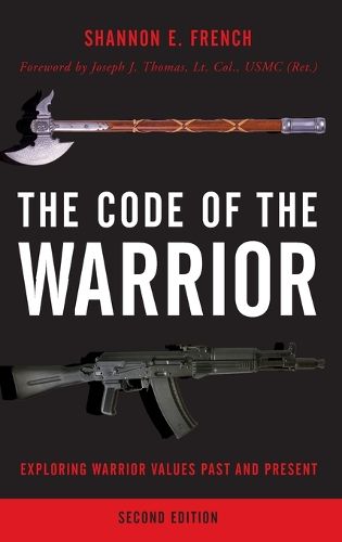 Cover image for The Code of the Warrior: Exploring Warrior Values Past and Present