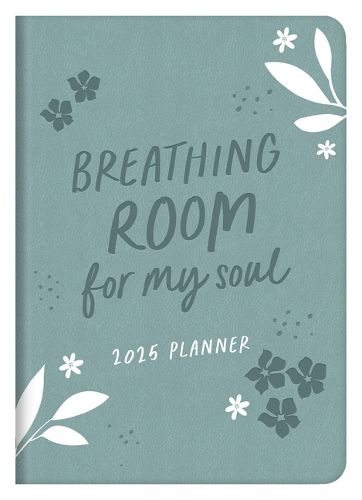 Cover image for 2025 Planner Breathing Room for My Soul