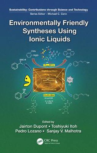 Cover image for Environmentally Friendly Syntheses Using Ionic Liquids