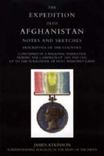 Cover image for Expedition into Afghanistan: A Personal Narrative During the Campaign of 1839 and 1840
