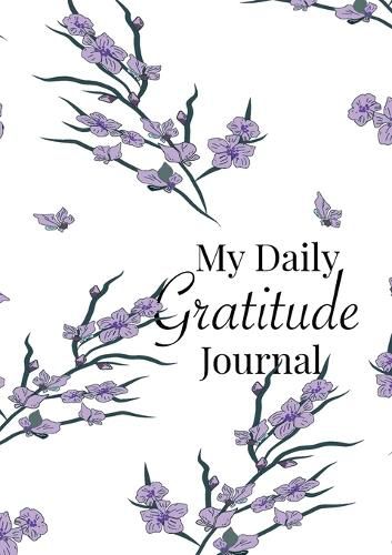 Cover image for My Daily Gratitude Journal: A 52-Week Guide to Becoming Grateful