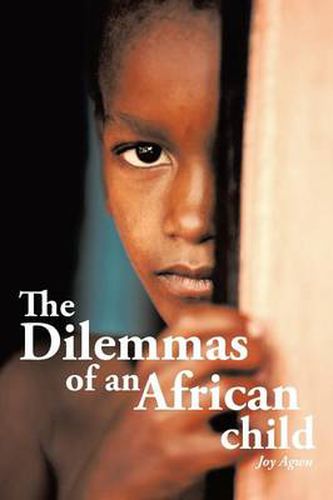 Cover image for The Dilemmas of an African Child