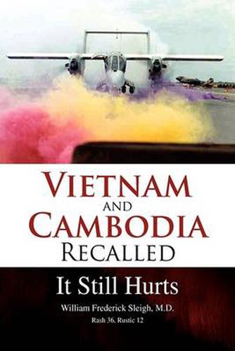 Cover image for Vietnam and Cambodia Recalled: It Still Hurts