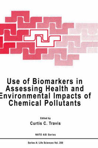 Cover image for Use of Biomarkers in Assessing Health and Environmental Impacts of Chemical Pollutants