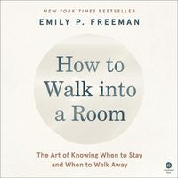 Cover image for How to Walk Into a Room
