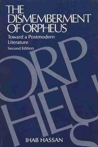 Cover image for The Dismemberment of Orpheus: Toward a Post-modern Literature