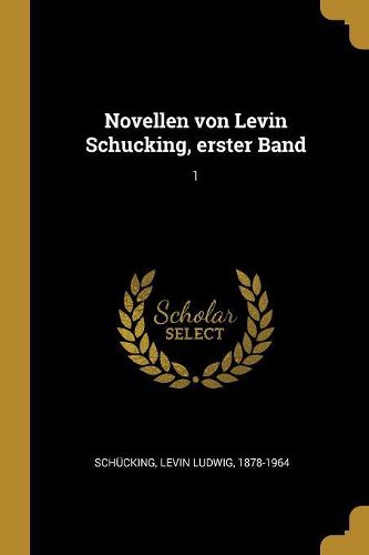 Cover image for Novellen von Levin Schucking, erster Band