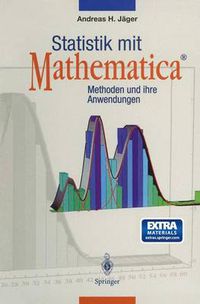 Cover image for Statistik Mit Mathematica(r): Methoden Und Ihre Anwendungen