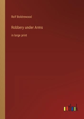 Cover image for Robbery under Arms