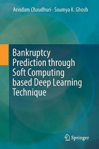 Cover image for Bankruptcy Prediction through Soft Computing based Deep Learning Technique