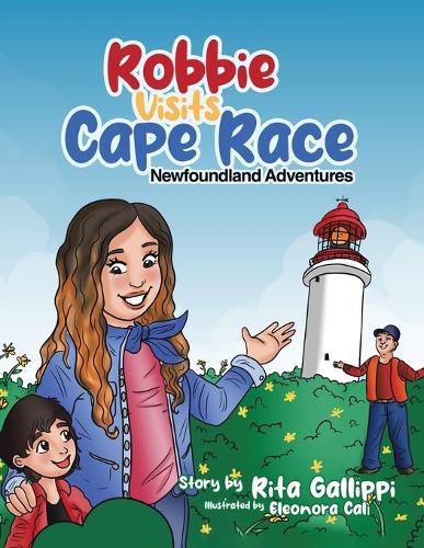 Cover image for Robbie Visits Cape Race: Newfoundland Adventures