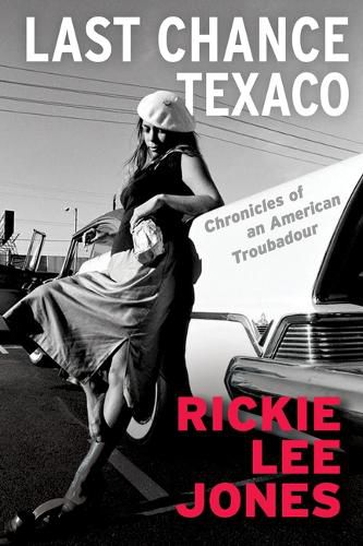 Cover image for Last Chance Texaco: Chronicles of an American Troubadour