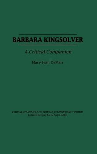 Barbara Kingsolver: A Critical Companion