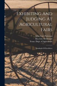 Cover image for Exhibiting And Judging At Agricultural Fairs