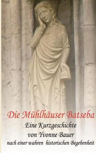 Cover image for Die Muhlhauser Batseba: Kurzgeschichte