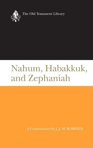 Nahum, Habbakuk, Zephaniah