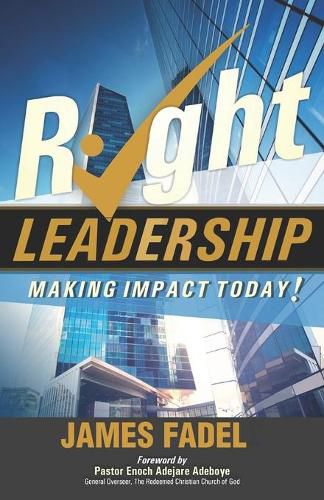 Cover image for Right Leadership: Making Impact Today