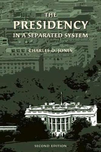 Cover image for The Presidency in a Separated System