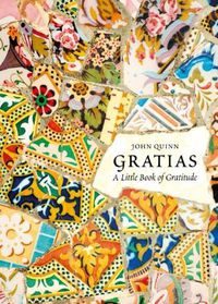 Cover image for Gratias: a Little Book of Gratitude