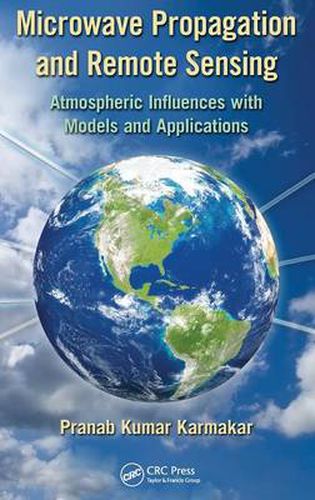 Cover image for Microwave Propagation and Remote Sensing: Atmospheric Influences with Models and Applications