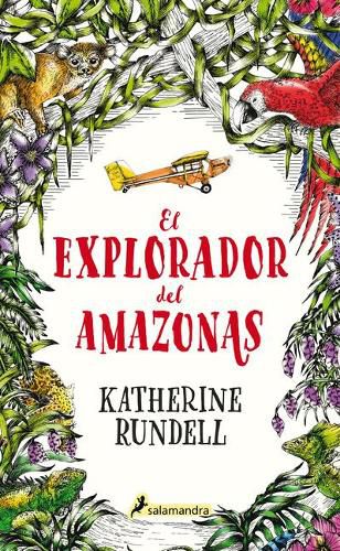 El explorador del Amazonas / The Explorer
