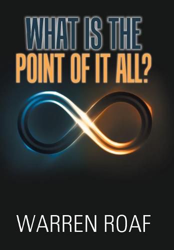 Cover image for What Is the Point of It All?