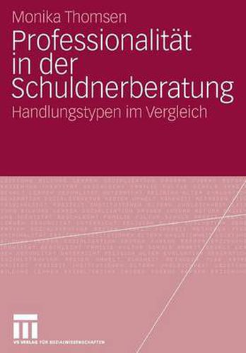 Cover image for Professionalitat in Der Schuldnerberatung: Handlungstypen Im Vergleich