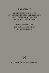 Cover image for Paramone: Editionen Und Aufsatze Von Mitgliedern Des Heidelberger Instituts Fur Papyrologie Zwischen 1982 Und 2004