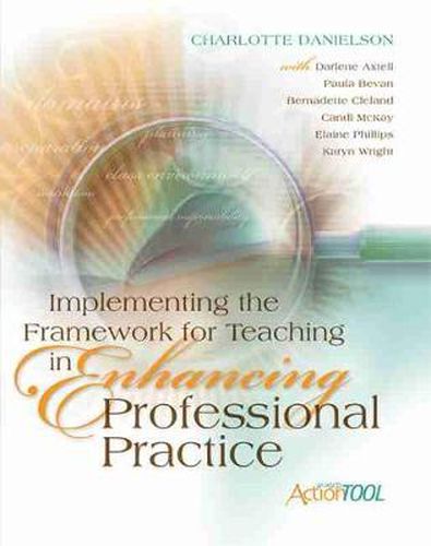 Cover image for Implementing the Framework for Teaching in Enhancing Professional Practice: An ASCD Action Tool