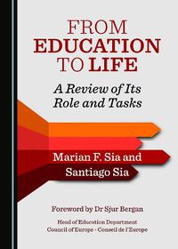 Cover image for From Education to Life: A Review of Its Role and Tasks