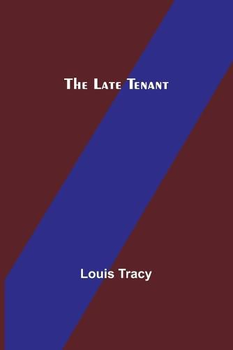 Cover image for The Late Tenant