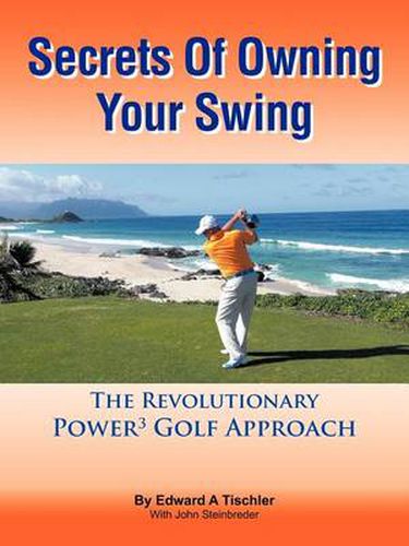 Cover image for Secrets of Owning Your Swing