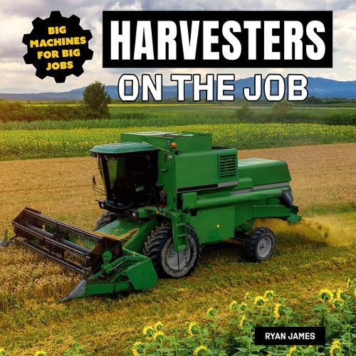 Cover image for Harvesters on the Job
